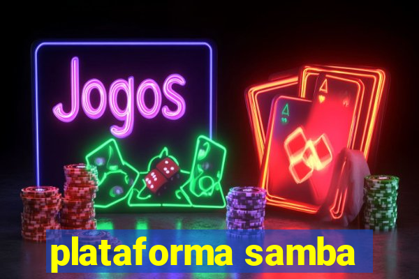 plataforma samba